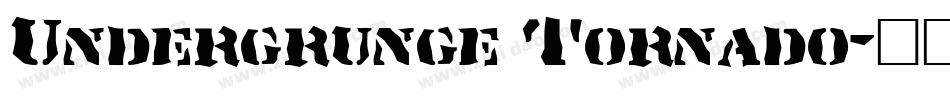 Undergrunge Tornado字体转换